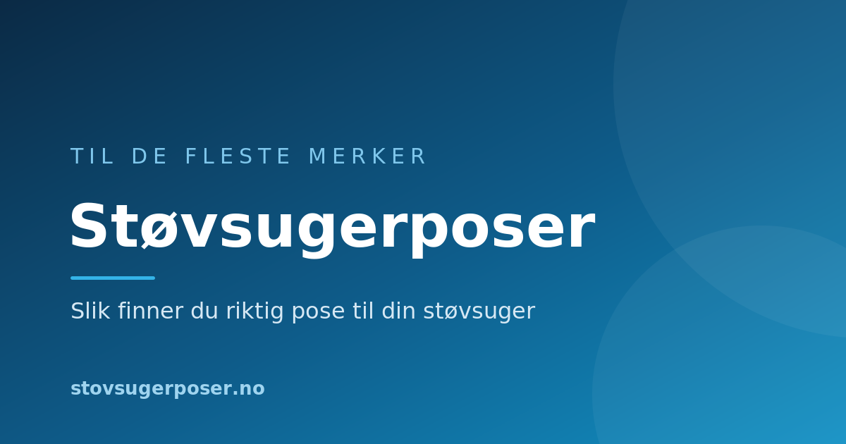 Slik finner du riktig støvsugerpose til din støvsuger